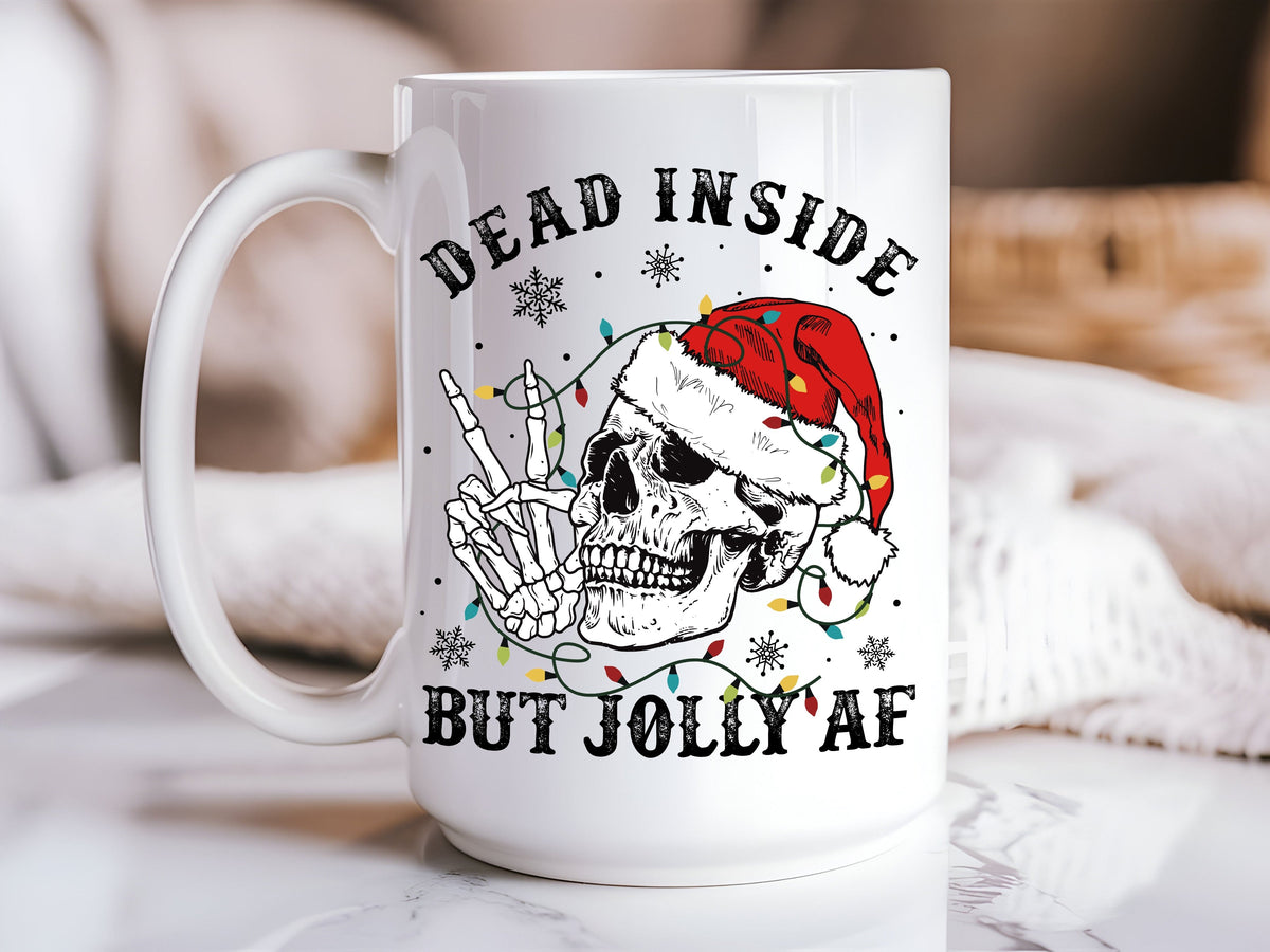 "Dead Inside But Jolly AF" Mug — 15oz
