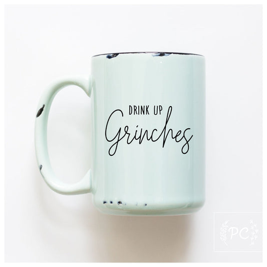Drink Up Grinches Holiday Mug