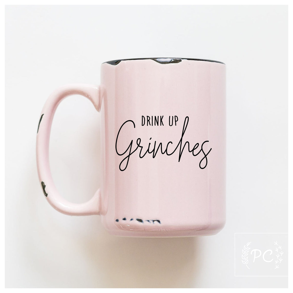 Drink Up Grinches Holiday Mug