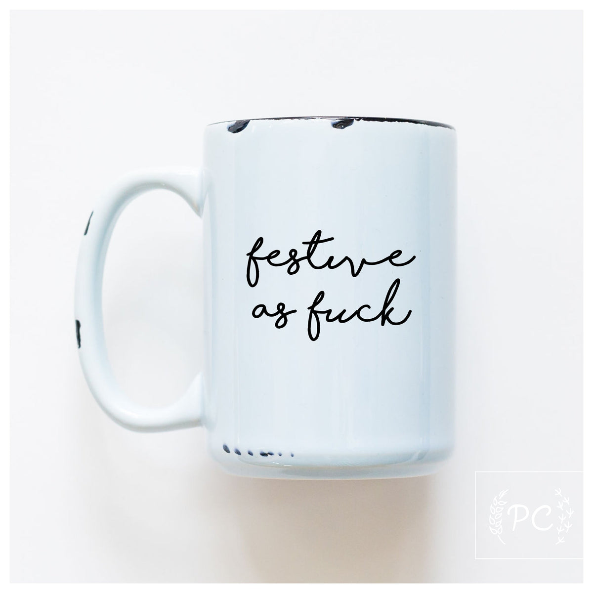 Festive as Fuck Holiday Mug