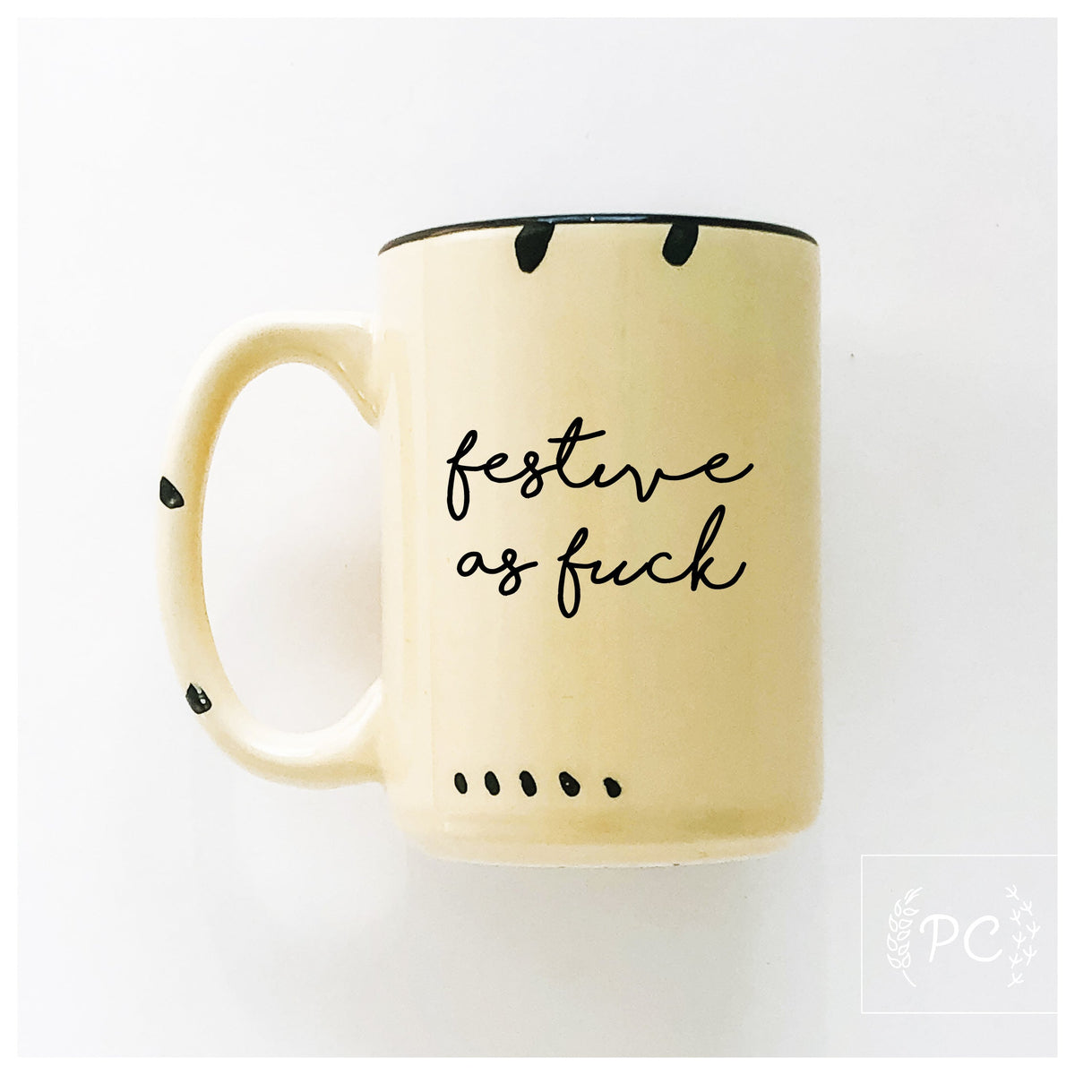 Festive as Fuck Holiday Mug